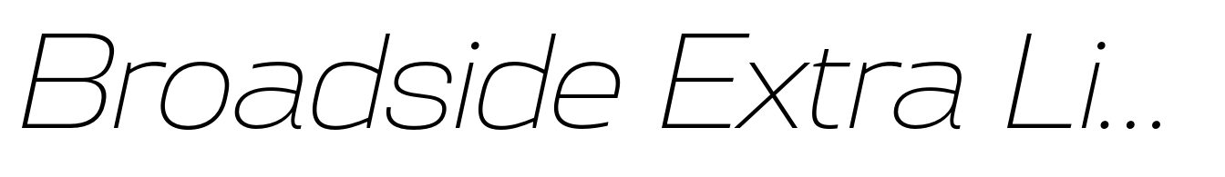 Broadside Extra Light Extended Italic